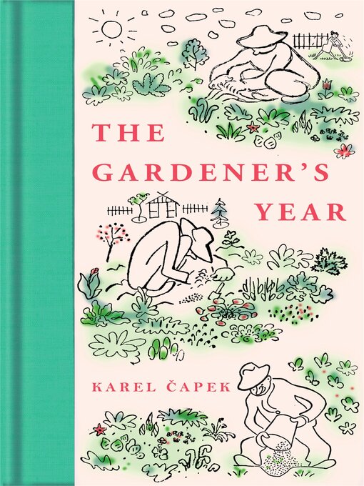 Title details for The Gardener's Year by Karel Capek - Available